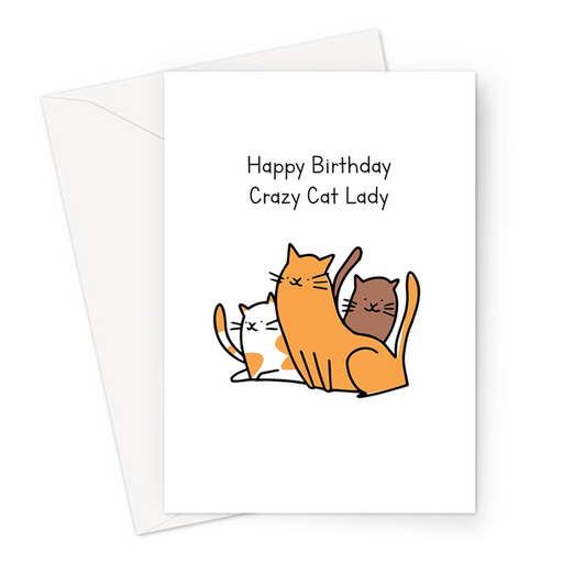Happy Birthday Crazy Cat Lady Greeting Card | Funny Birthday Card For Cat Owner, Cat Lover, Friend, Kitten, Cats 