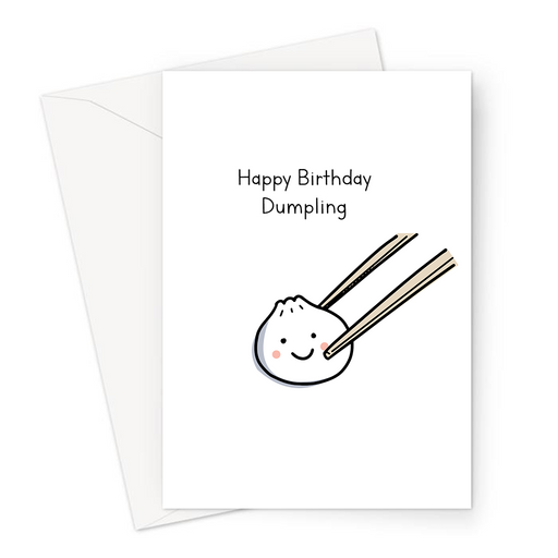Happy Birthday Dumpling Greeting Card | Kawaii Birthday Card, Dumpling, Chopsticks, Dim Sum