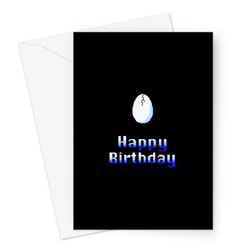 Happy Birthday Greeting Card | Pixel Font Gaming Birthday Card With Cracked Egg For Gamer, Him, Her Gaming Obsessed