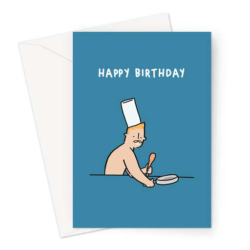 Happy Birthday Naked Man With Chef Hat Greeting Card | Nude Male Chef Illustration, Funny Birthday Card For Male Chef, Him, Cooking Birthday Card