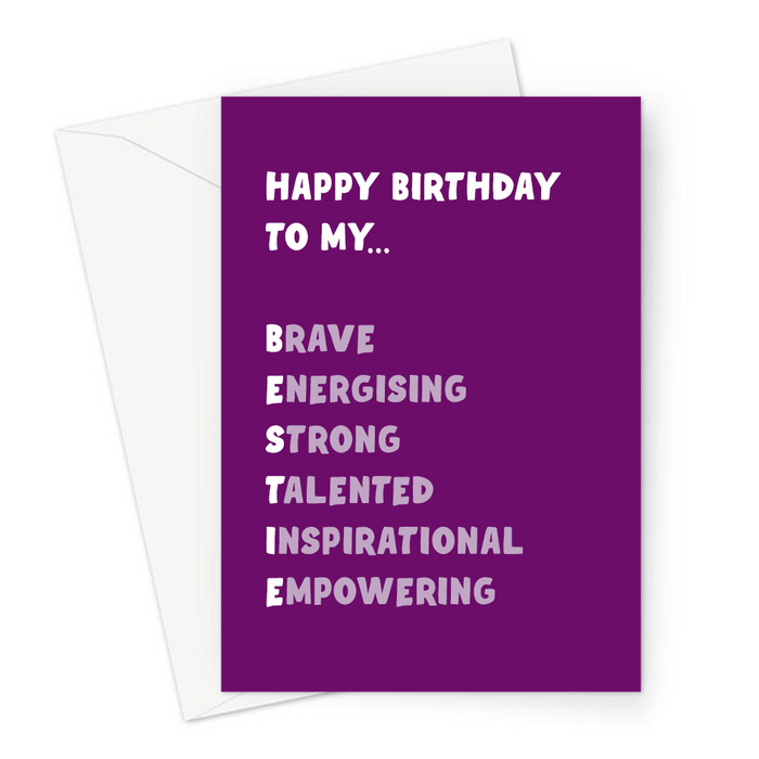 Happy Birthday To My Bestie Acronym Greeting Card | Nice Birthday Card For Best Friend, Brave, Energising, Strong, Talented, Inspirational, Empowering