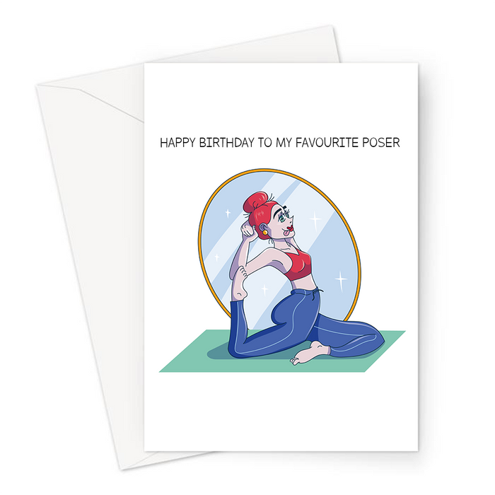 Happy Birthday To My Favourite Poser Greeting Card | Yoga Woman Posing In Front Of Mirror Birthday Card For Her, Yogi, Yoga Lover, Namaste, Meditation