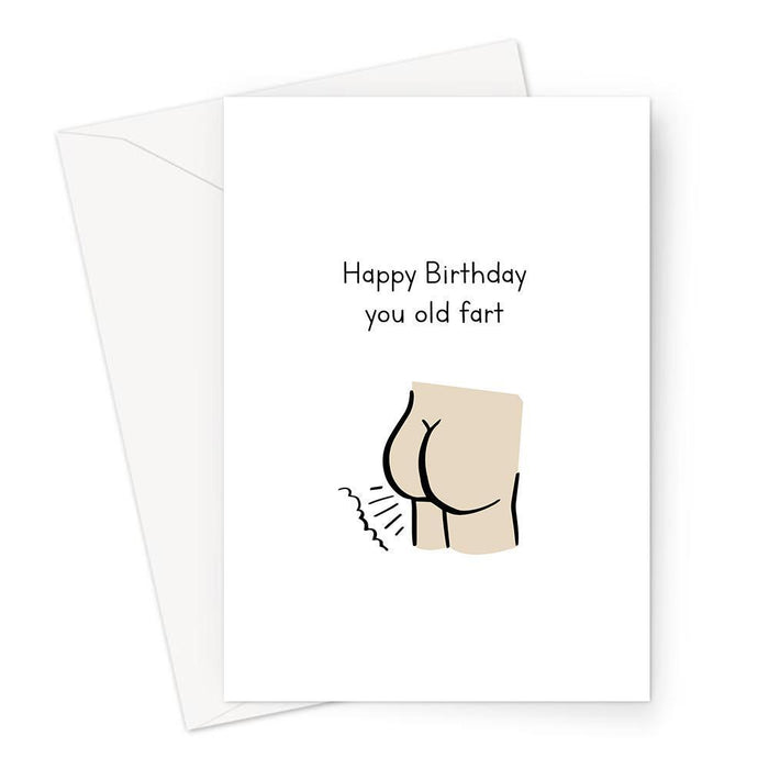 Happy Birthday You Old Fart Greeting Card | Rude Birthday Card, Offensive Age Joke Birthday Card, Bottom Farting Doodle