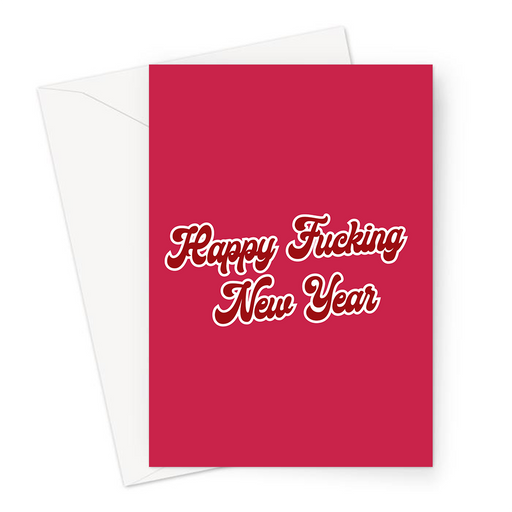 Happy Fucking New Year Greeting Card | Offensive New Year Card, Rude Happy New Year Card