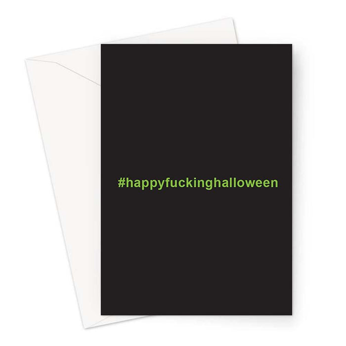 #happyfuckinghalloween Greeting Card | Rude Halloween Card, Funny Halloween Card, Profanity, Hashtag