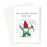 Have A Very Merry Christmas Gnome Sayin' Greeting Card | Funny Christmas Card, Know What I'm Saying, Slang, Happy Gnome Illustration