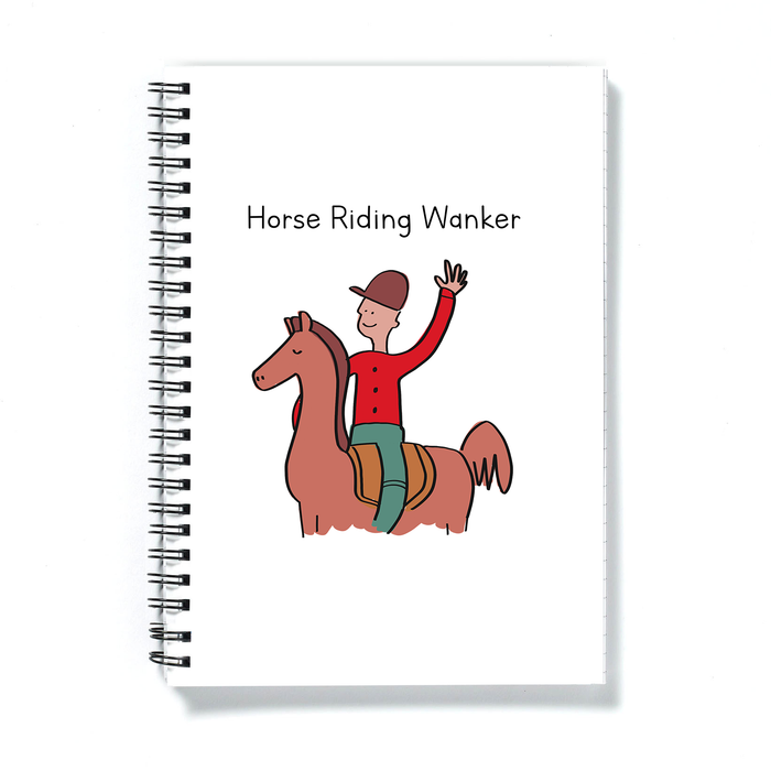 Horse Riding Wanker A5 Notebook | Man Riding A Horse Journal, Horse Boy Diary, Gift For Male Horse Rider, Horse Lover, Jockey, Equestrian