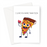 I Love You More Than Pizza Greeting Card | Cute, Funny Valentine's Card, Love, Slice Of Pizza Holding A Love Heart, Anniversary