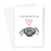 I Only Have Eyes For You Greeting Card | Funny Spider Joke Valentines Card, Cute, Pun Love Card, Spider With Six Eyes Doodle