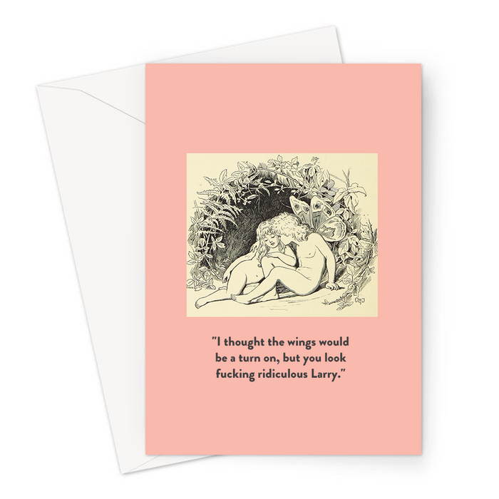 "I Thought The Wings Would Be A Turn On, But You Look Fucking Ridiculous Larry." Greeting Card | Funny Vintage Love Card, Nude Woman And Male Fairy