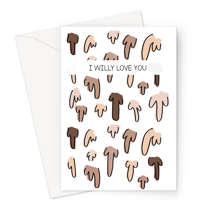 I Willy Love You Greeting Card | Penises Of Different Colours And Sizes Print Valentines Card, For Him, Husband, Boyfriend, Anniversary, I Really Love You