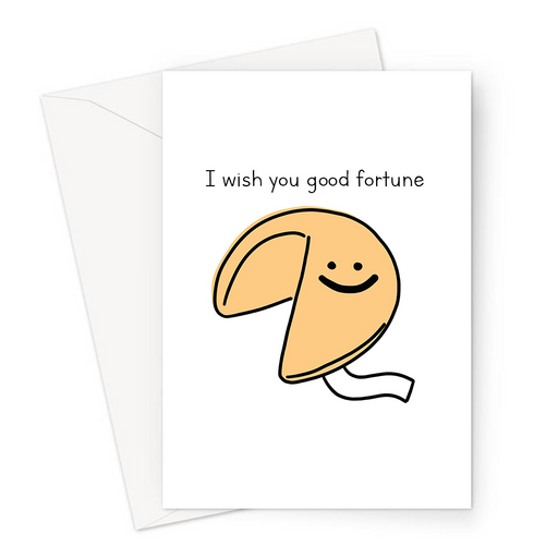 I Wish You Good Fortune Greeting Card | Funny Fortune Cookie Good Luck Card, Good Fortune, New Job, You're Leaving, Retirement