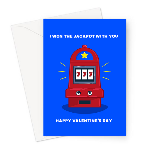 I Won The Jackpot With You Happy Valentine's Day Greeting Card | Funny, Slot Machine Joke Valentine's Card, Winning Slot Machine, Top Prize, Love Card