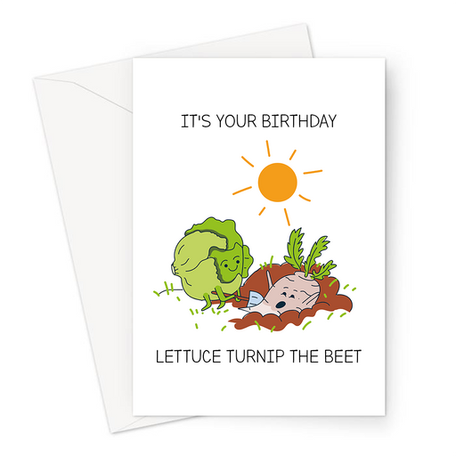 It's Your Birthday Lettuce Turnip The Beet Greeting Card | Funny Food Pun, Lettuce Digging Up A Sugar Beet, Vegetables, Veggies, Turn Up The Beat