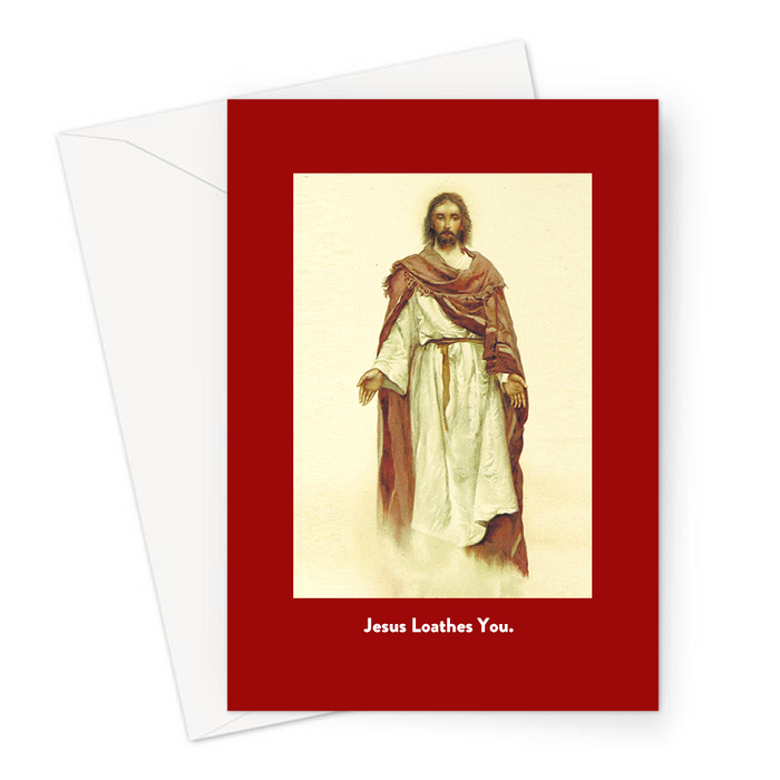 Jesus Loathes You. Greeting Card | Funny Vintage Joke Christmas Card, Jesus Hates You, Son Of God, Jesus's Birthday, Nativity