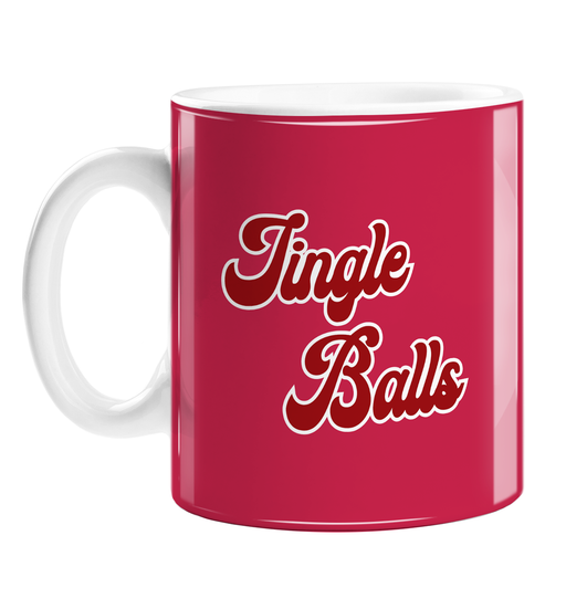Jingle Balls Mug | Rude, Funny Christmas Carol Pun Gift, Stocking Filler, Jingle Bells