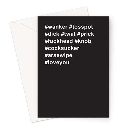 #loveyou Greeting Card | Funny Birthday Card For Him, Rude Anniversary Card For Him, Valentines, Love, Hashtag, Profanity