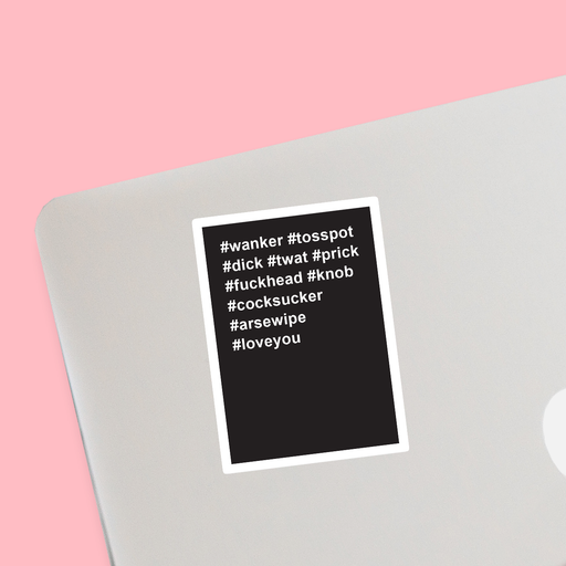 #loveyou Sticker | Rude Laptop Sticker, Rude Valentines Sticker, Rude Anniversary Sticker, Profanity Hashtag Love You Sticker