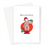 Merry Christmas Greeting Card | Naked Santa In Hat And Wellies Holding Booze, Rude, Naughty Santa Card, For Him, For Her, For Friend