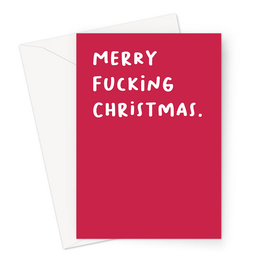 Merry Fucking Christmas. Greeting Card | Rude, Profanity Happy Christmas Card