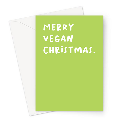 Merry Vegan Christmas. Greeting Card | Colourful, Funny, Green Christmas Card For Vegan, Veggie, Plant Based
