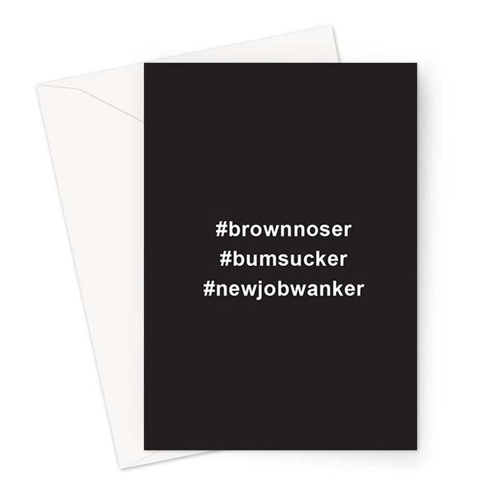 #newjobwanker Greeting Card | Rude New Job Card, Funny Good Luck Card, Offensive Congratulations Card, Leaving Card For Colleague, Hashtag