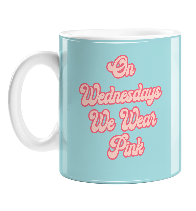 On Wednesdays We Wear Pink Mug | Funny Gift For Friend, Movie Quote Mug, Groovy Seventies Style Font