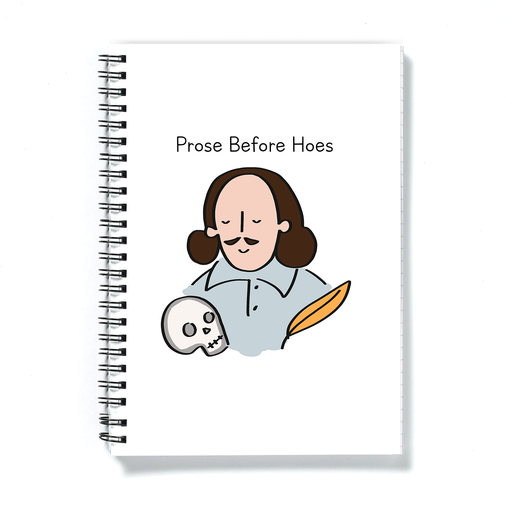 Prose Before Hoes A5 Notebook | Shakespeare Joke Gift, Bard, Bros Before Hoes, Friendship, Literature, Funny Literary Pun, Diary, For Writer, Reader