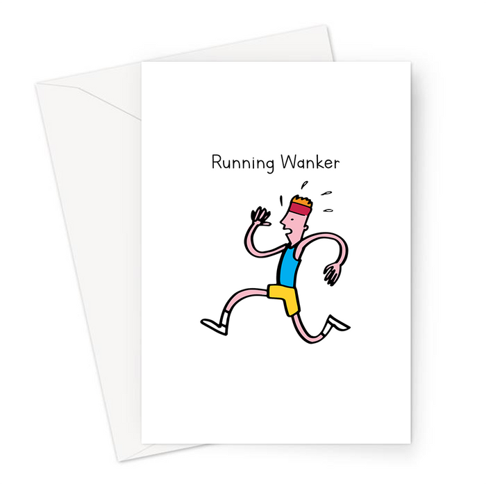 Running Wanker Greeting Card | Rude, Funny Card For Runner, Marathon, 5k, Jogger, Jogging
