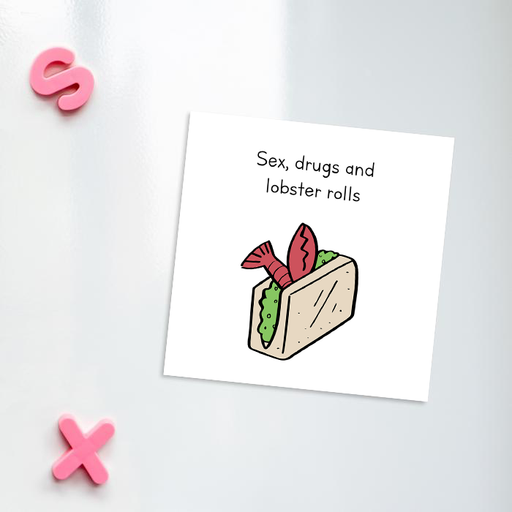 Sex Drugs And Lobster Rolls Fridge Magnet |  Punny Gift For Stoner, Sex Drugs And Rock N Roll Pun, Lobster Roll Doodle