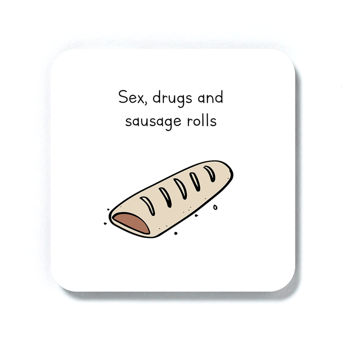 Sex Drugs And Sausage Rolls Coaster | Punny Gift For Stoner, Sex Drugs And Rock N Roll Pun, Sausage Roll Doodle Drinks Mat