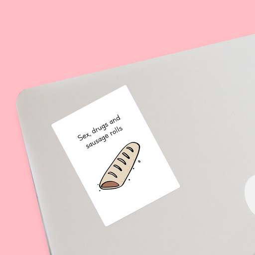 Sex Drugs And Sausage Rolls Sticker | Gift For Stoners, Sex Drugs And Rock N Roll Pun, Sausage Roll Doodle