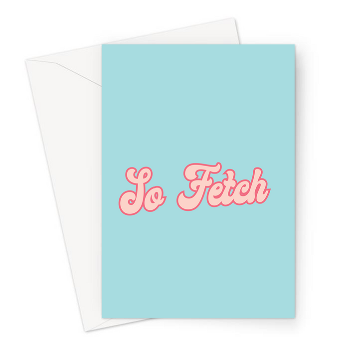 So Fetch Background So Fetch Greeting Card | So Fetch Birthday Card, LGBTQ+ Greeting Card ...