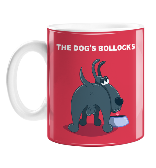 The Dog's Bollocks Mug | Funny Coffee Mug For Dog Owner, Dog Eating From Bowl With Balls Hanging Out, You're The Dog's Bollocks