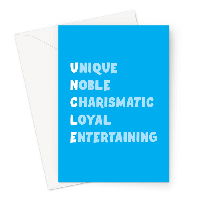 Uncle Acronym Greeting Card | Nice Birthday Card For Uncle, Unique, Noble, Charismatic, Loyal, Entertaining, Blue, White, Loving Card