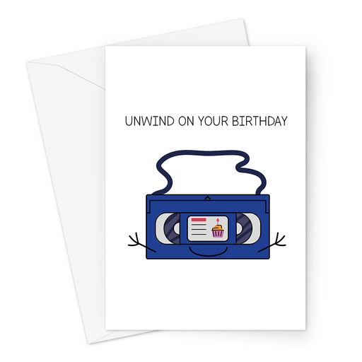 Unwind On Your Birthday Happy Birthday Greeting Card | Funny, Cute, Cassette Tape Pun Birthday Card, Cassette Tape Undwinding