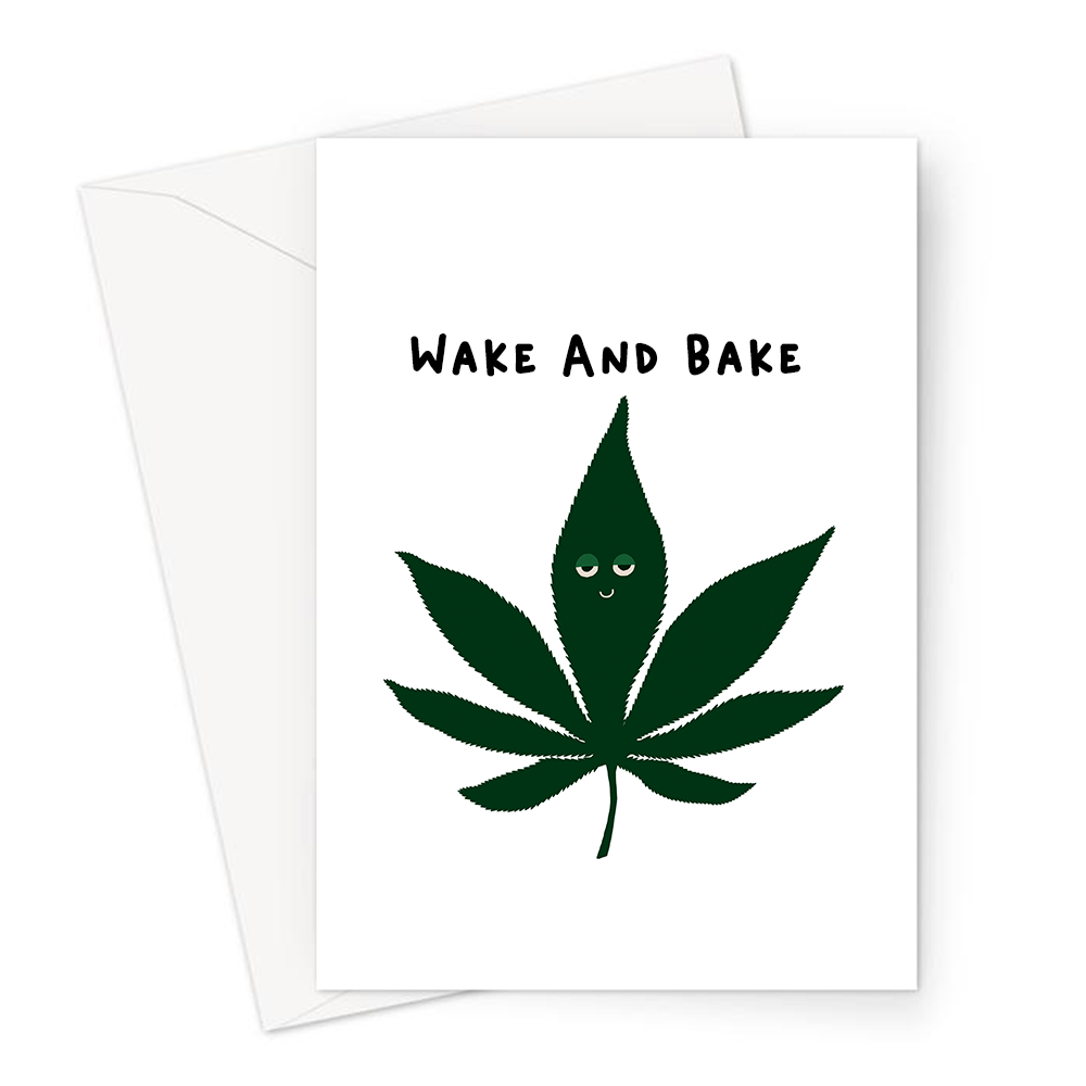 pothead birthday Wake And Bake Greeting Card