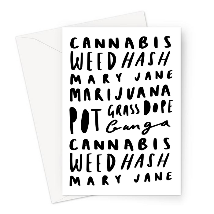 Weed Word Art Greeting Card | Cannabis, Mary J, Pot, Ganja, Hash, Grass, Dope