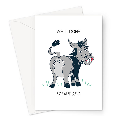 Well Done Smart Ass Greeting Card | Funny Donkey Pun Celebration Card, Smug Donkey In Tuxedo With Ass Out, Graduation, Passed Exams, New Job
