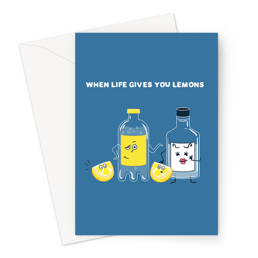 When Life Gives You Lemons Greeting Card | Funny Sympathy Card, Lost Job, Failed Exam, Breakup, Divorce, Bottle Of Gin, Bottle Of Tonic, G&T, Gin Joke