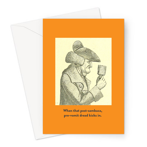 When That Post-Sambuca, Pre-Vomit Dread Kicks In. Greeting Card | Funny Vintage Joke Birthday Card, Man Looking At Cup With Dread, Drinking, Partying