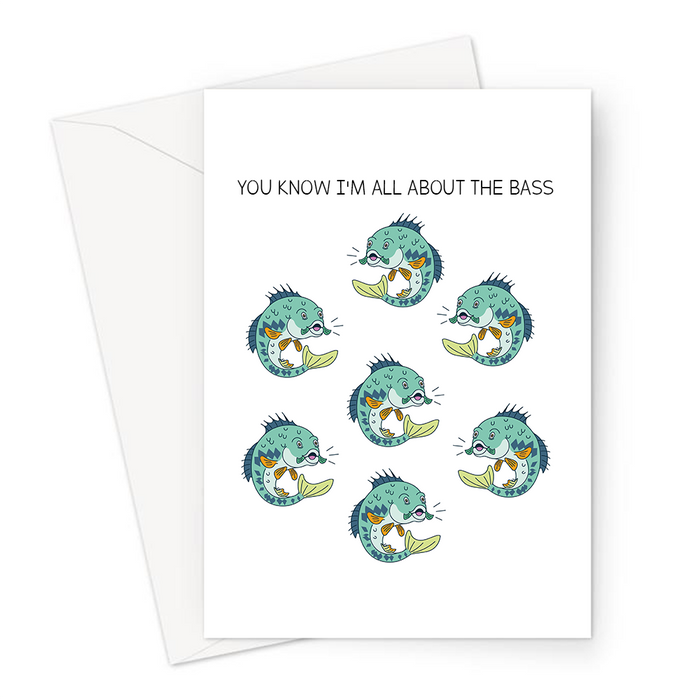 You Know I'm All About The Bass Greeting Card | Funny Fish Pun Card, Group Of Bass, All About That Bass, All About The Music, Music Fish Joke