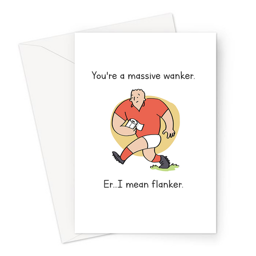 You're A Massive Wanker. Er...I Mean Flanker. Greeting Card | Rude Rugby Pun Greeting Card For Rugby Player, Fan, Rugby Player Holding Loo Roll