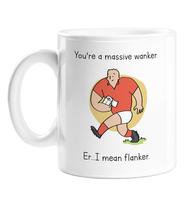 You're A Massive Wanker. Er...I Mean Flanker. Mug | Rude Gift For Rugy Player, Funny Rugby Pun Mug For Rugby Fan, Rugby Player Holding Loo Roll