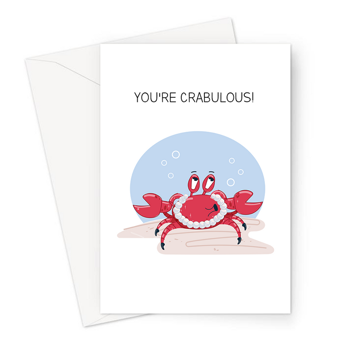 You're Crabulous! Greeting Card | Funny Crab Pun Congratulations Card, Fabulous Crab In Pearls, You're Fabulous, New Job, Graduation, You're The Best