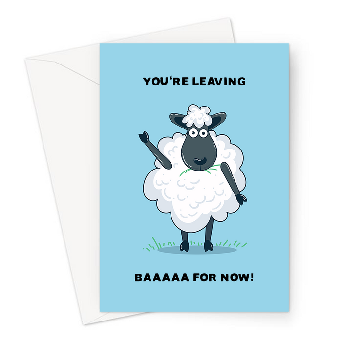 You're Leaving Baaaaa For Now! Greeting Card | Funny Sheep Pun You're Leaving Card, Going Away Travelling, Bye For Now, Sheep Waving Goodbye
