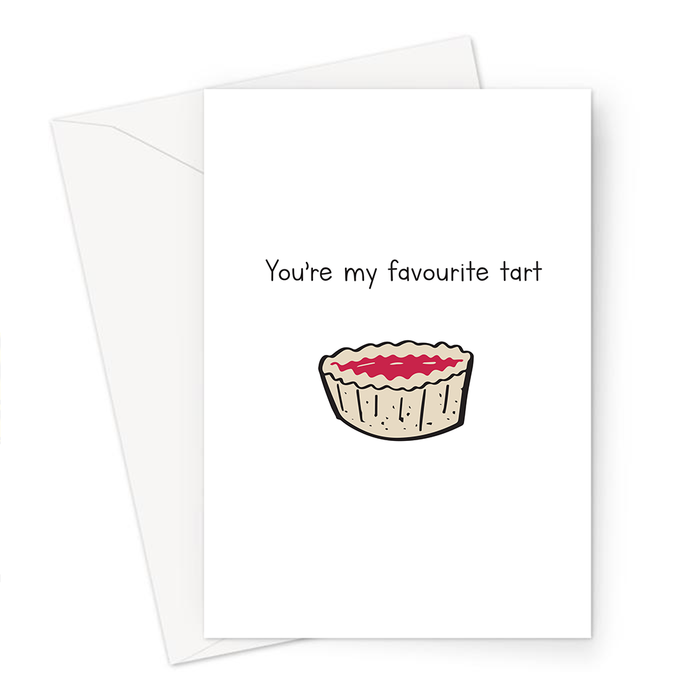 You're My Favourite Tart Greeting Card | Rude Birthday Card For Her, Friendship, Jam Tart Doodle, LGBTQ+, Best Friend, BFF, Bestie