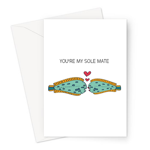 You're My Sole Mate Greeting Card | Cute, Funny Sole Pun Valentine's Card, Love, Two Soles In Love, Anniversary, Fish Pun