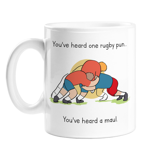 You've Heard One Rugby Pun... You've Heard A Maul. Mug | Joke Gift For Rugby Player, Funny Pun Mug For Rugby Fan, Hand Illustrated Rugby Maul